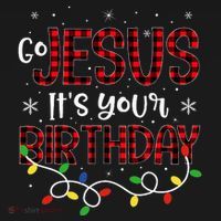 Go Jesus Its Your Birthday Christmas Xmas Holiday Funny Sweatshirt thumb 3