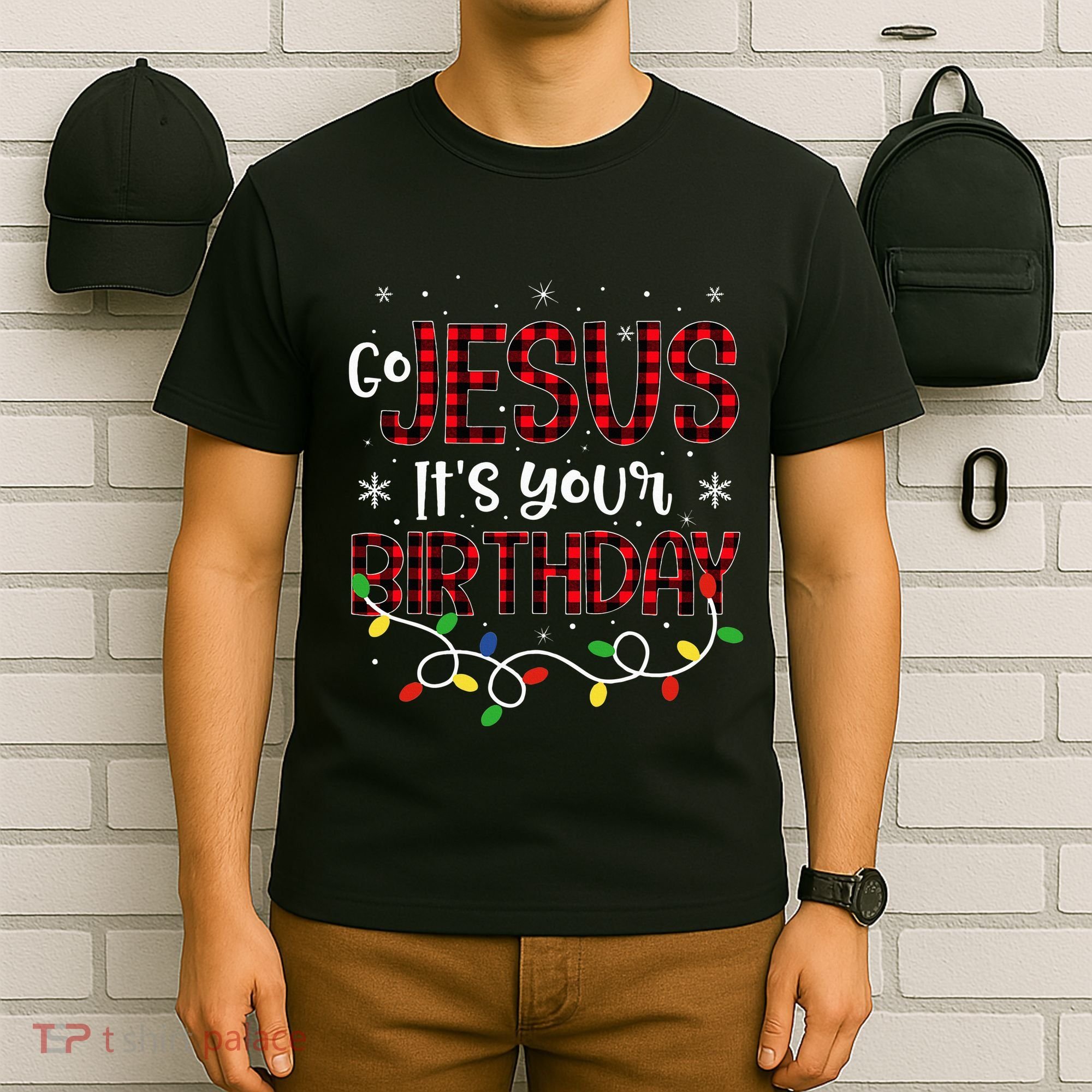 Go Jesus Its Your Birthday Christmas Xmas Holiday Funny T-Shirt