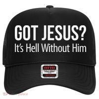 Got Jesus Its Hell Without Him Hat thumb 0