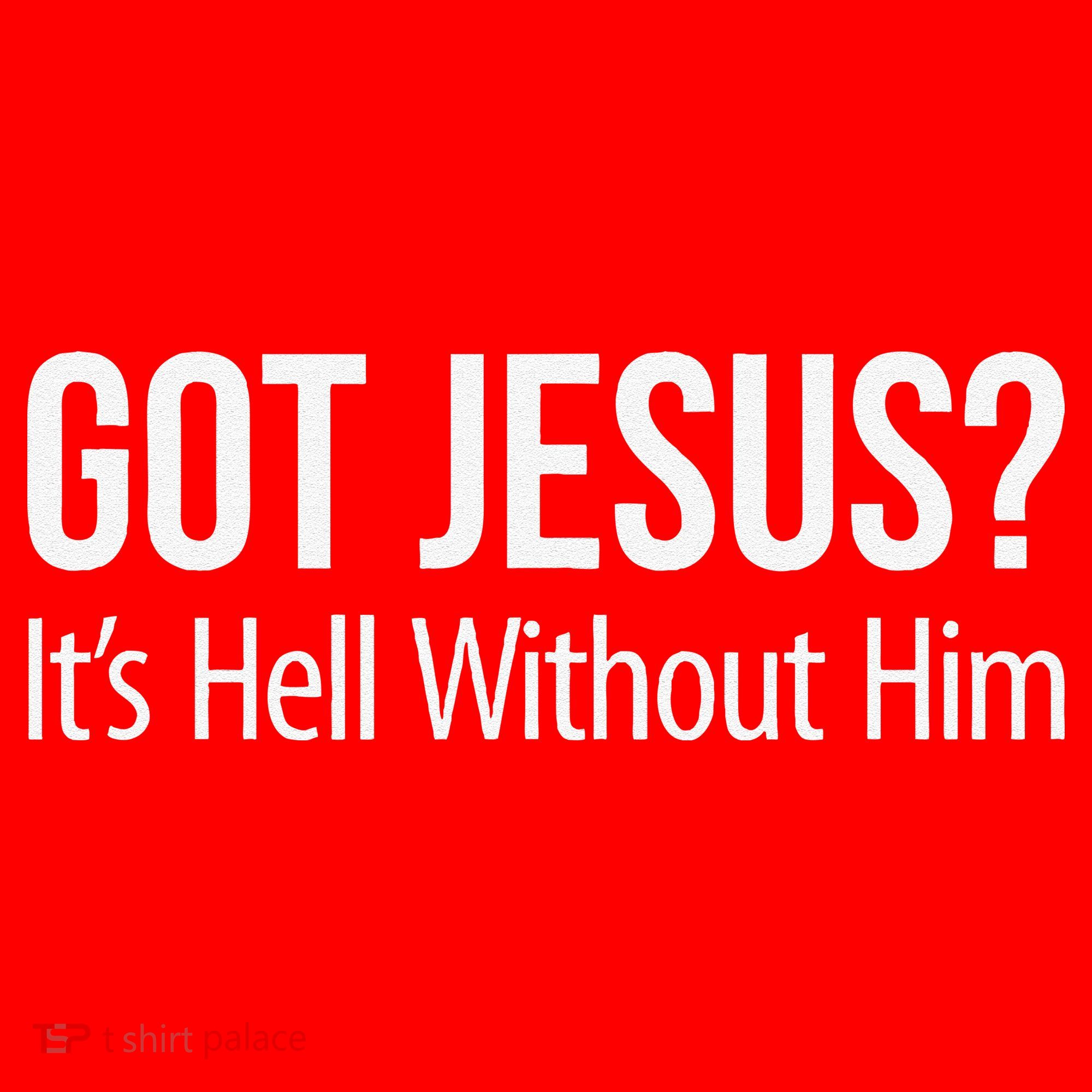 Got Jesus Its Hell Without Him Santa Hat