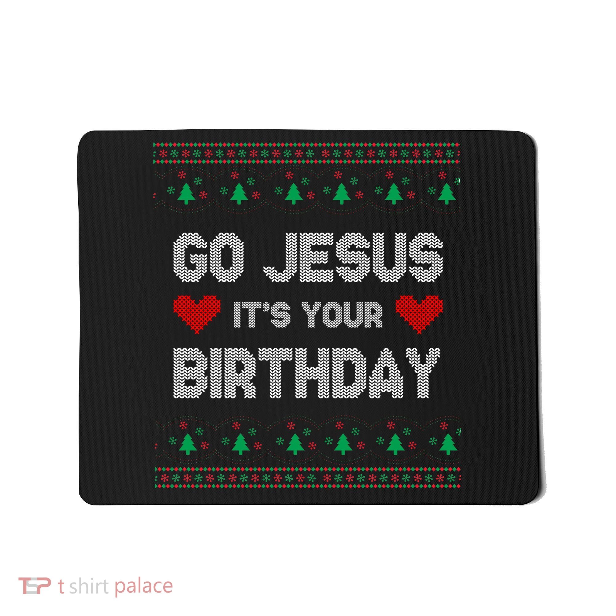Go Jesus It's Your Birthday Ugly Christmas Party Mousepad