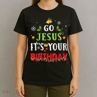 Go Jesus Its Your Birthday Funny Christmas T-Shirt thumb 4