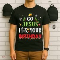 Go Jesus Its Your Birthday Funny Christmas T-Shirt thumb 6
