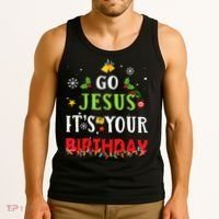 Go Jesus Its Your Birthday Funny Christmas Tank Top thumb 3