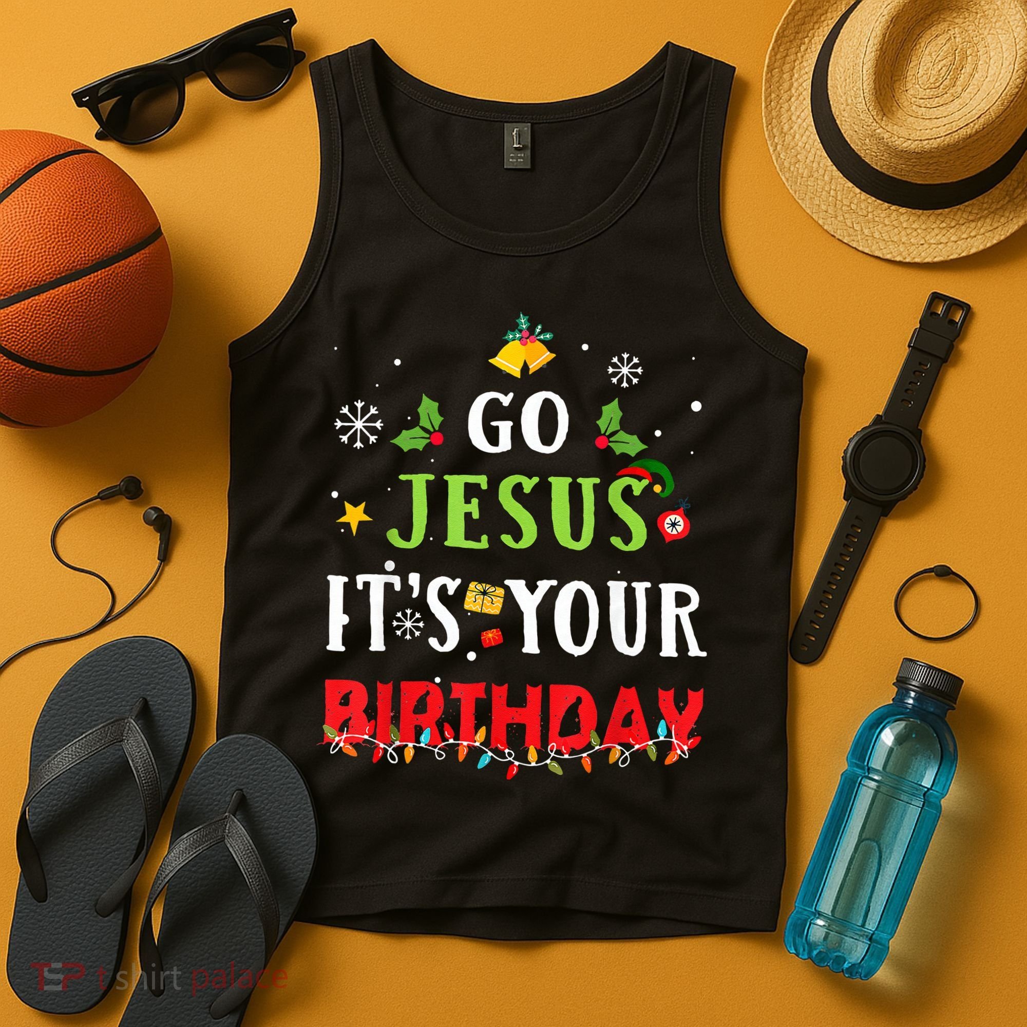 Go Jesus Its Your Birthday Funny Christmas Tank Top