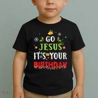Go Jesus Its Your Birthday Funny Christmas Toddler T-Shirt thumb 2