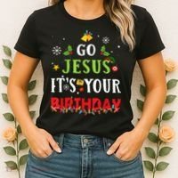 Go Jesus Its Your Birthday Funny Christmas Women's T-Shirt thumb 2