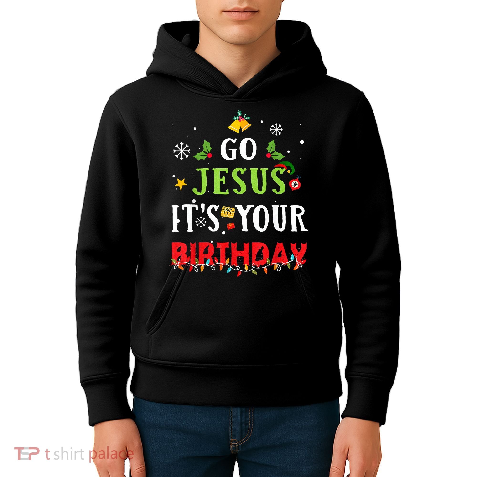 Go Jesus Its Your Birthday Funny Christmas Kids Hoodie