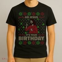Go Jesus It's Your Birthday Christian Funny Ugly Christmas T-Shirt thumb 3