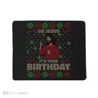 Go Jesus It's Your Birthday Christian Funny Ugly Christmas Mousepad thumb 0