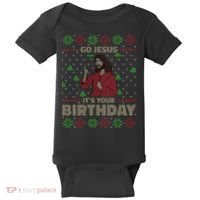 Go Jesus It's Your Birthday Christian Funny Ugly Christmas Baby Bodysuit thumb 0