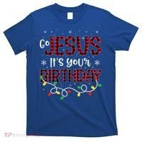 Go Jesus Its Your Birthday Christmas Xmas Holiday Funny T-Shirt thumb 0