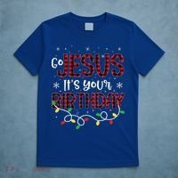 Go Jesus Its Your Birthday Christmas Xmas Holiday Funny T-Shirt thumb 5