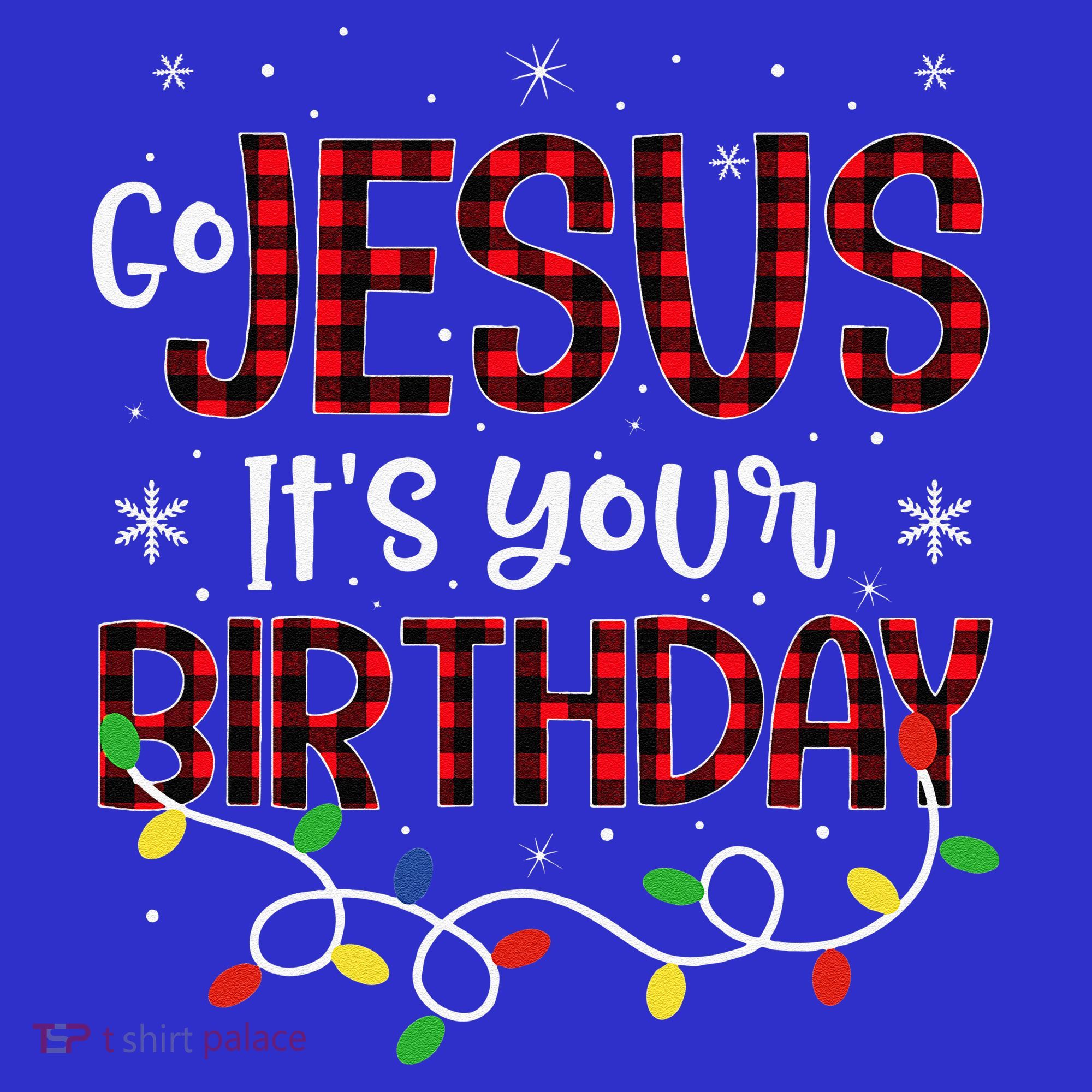 Go Jesus Its Your Birthday Christmas Xmas Holiday Funny Polo