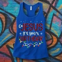 Go Jesus Its Your Birthday Christmas Xmas Holiday Funny Women's Tank Top thumb 3