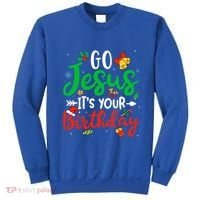 Go Jesus Its Your Birthday Christmas Funny Xmas Graphic Gift Sweatshirt thumb 0