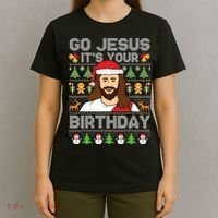 Go Jesus Its Your Birthday Ugly Christmas Sweater Funny T-Shirt thumb 4
