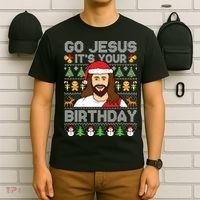Go Jesus Its Your Birthday Ugly Christmas Sweater Funny T-Shirt thumb 6
