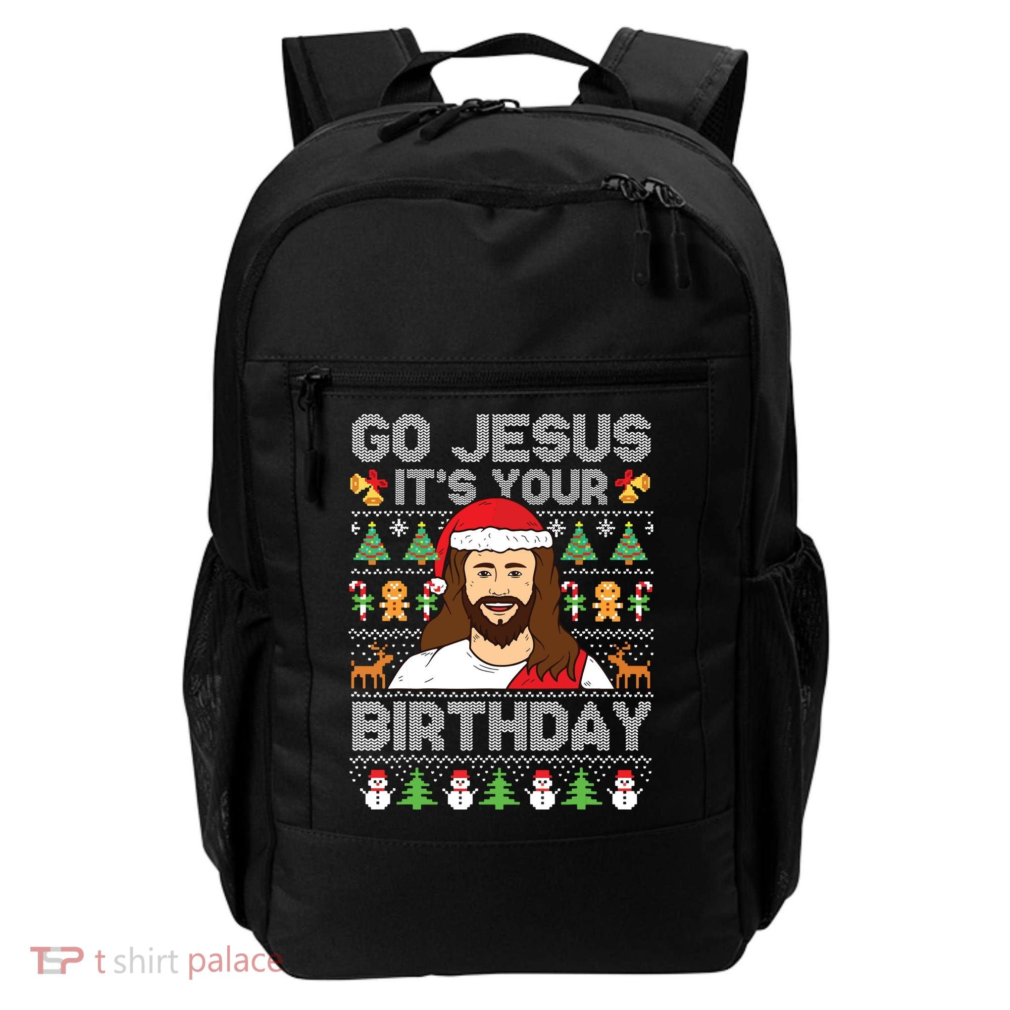 Go Jesus Its Your Birthday Ugly Christmas Sweater Funny Backpack