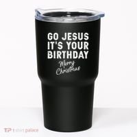 Go Jesus Its Your Birthday Tumbler thumb 0