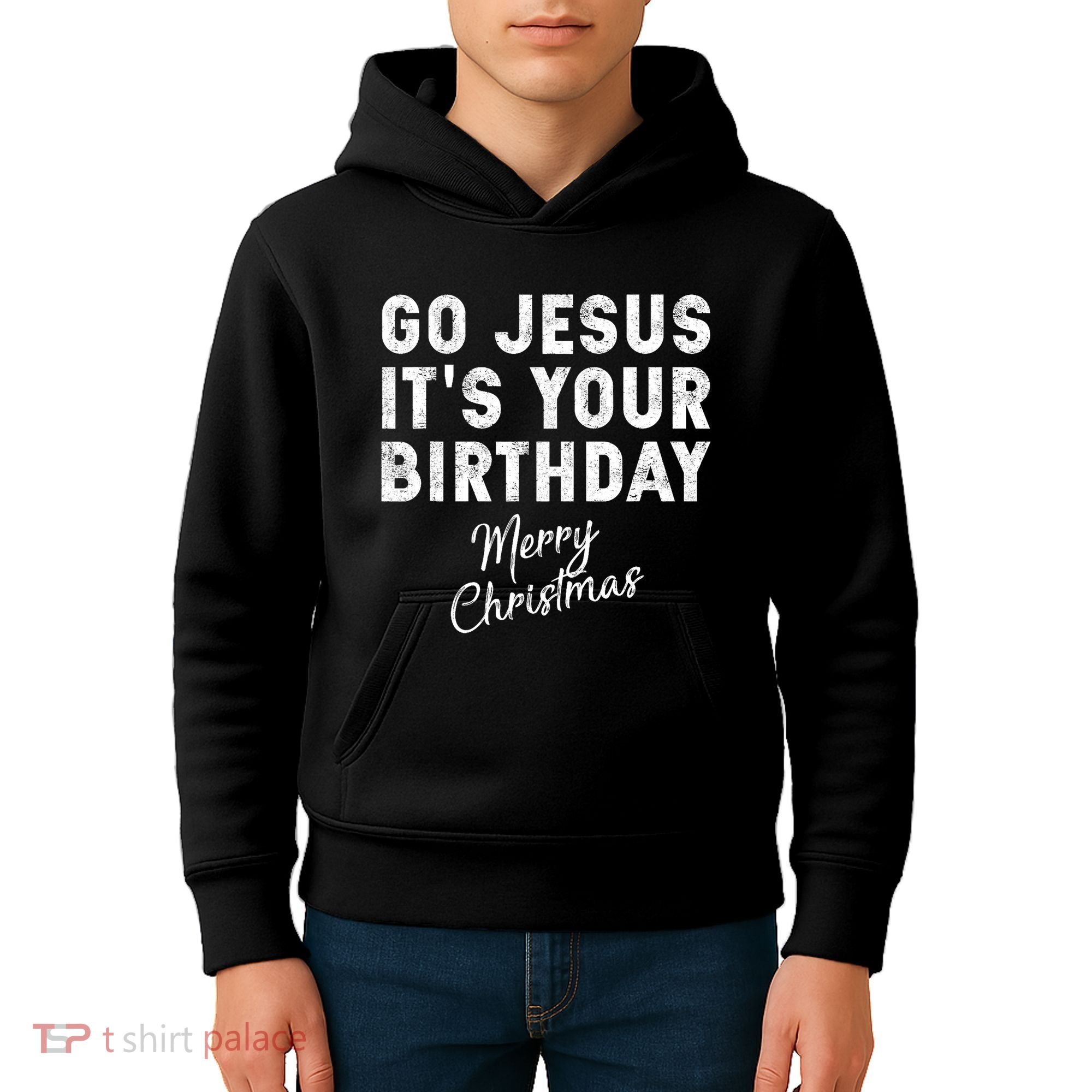 Go Jesus Its Your Birthday Kids Hoodie