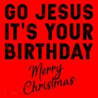 Go Jesus Its Your Birthday Santa Hat thumb 1