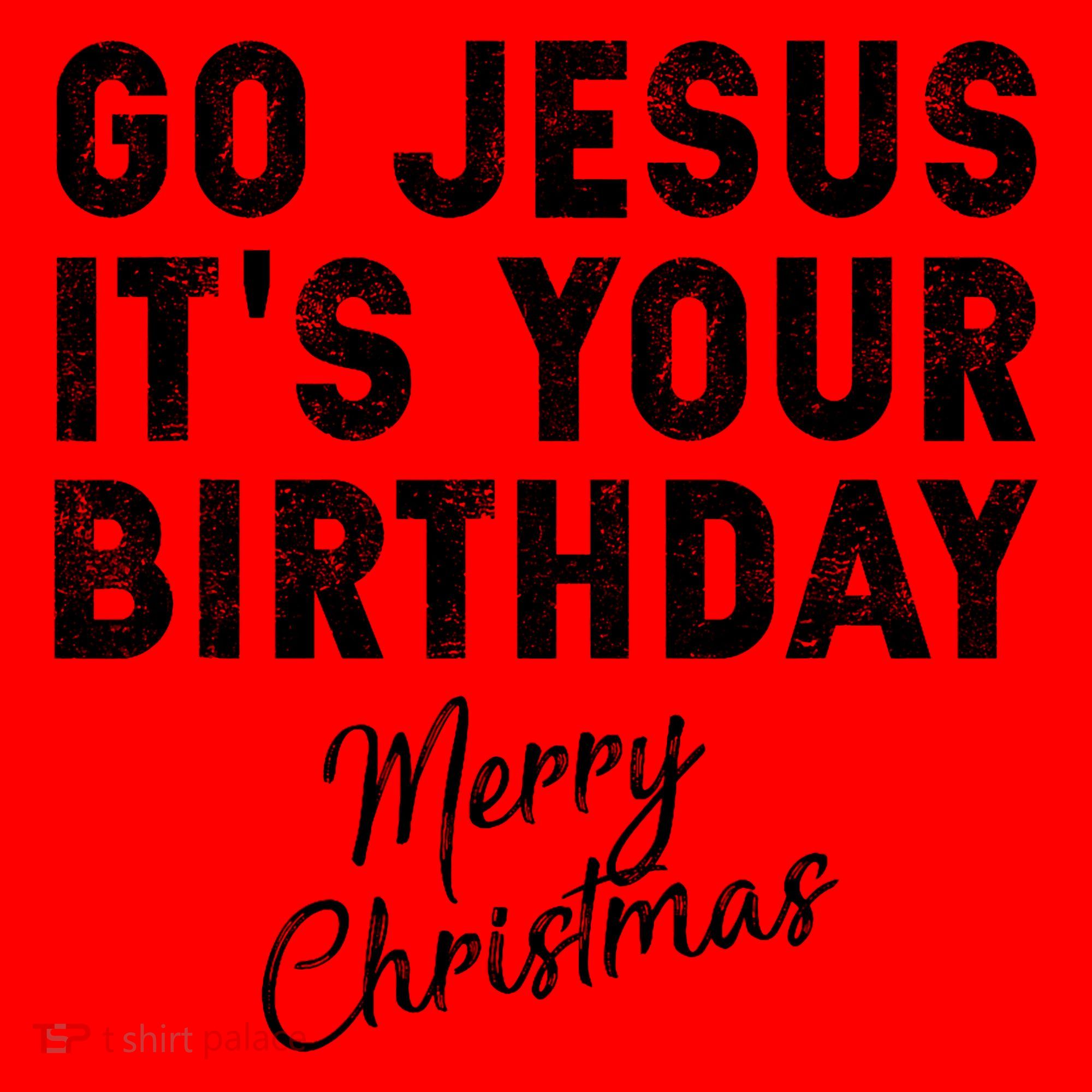 Go Jesus Its Your Birthday Santa Hat