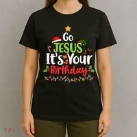Go Jesus It's Your Birthday Funny Christmas Gifts T-Shirt thumb 4
