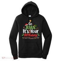 Go Jesus It's Your Birthday Funny Christmas Gifts Women's Hoodie thumb 0