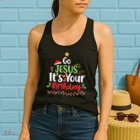 Go Jesus It's Your Birthday Funny Christmas Gifts Women's Tank Top thumb 2