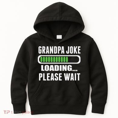 Grandpa Joke Loading Please Wait Kids Hoodie