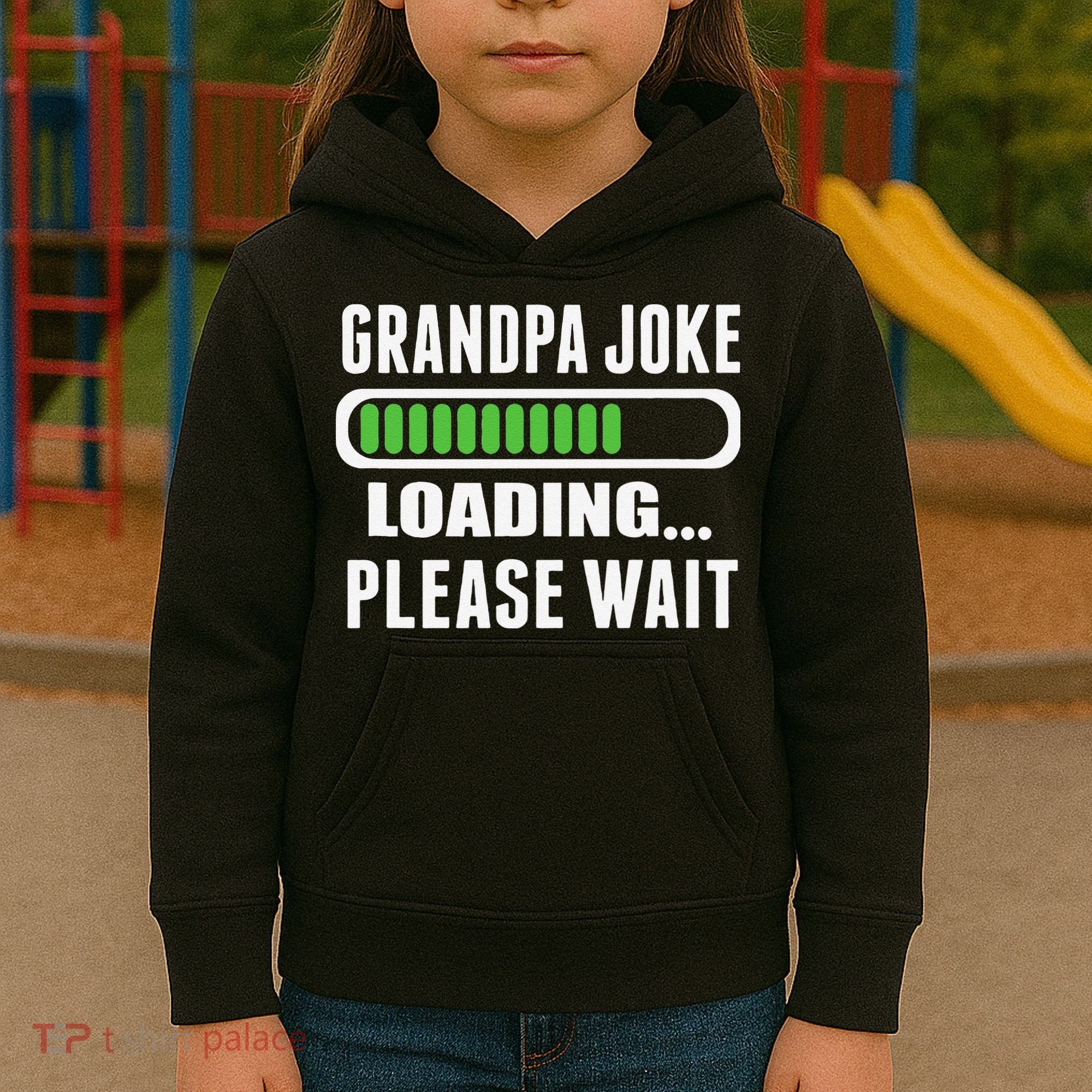 Grandpa Joke Loading Please Wait Kids Hoodie