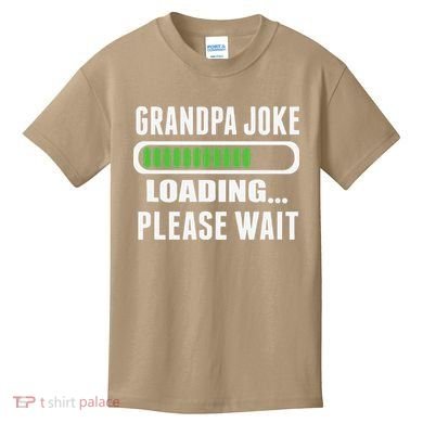 Grandpa Joke Loading Please Wait Kids T-Shirt