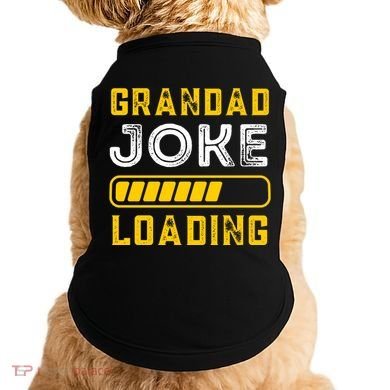 Grandad Joke Loading Funny Fathers Day Doggie Tank