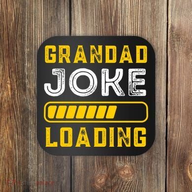 Grandad Joke Loading Funny Fathers Day Coaster