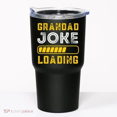 Grandad Joke Loading Funny Fathers Day Tumbler