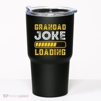 Grandad Joke Loading Funny Fathers Day Tumbler thumb 0