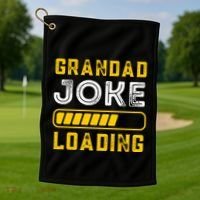 Grandad Joke Loading Funny Fathers Day Golf Towel thumb 1