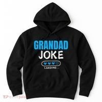 Grandad Joke Loading Funny Grandad Fathers Day Hoodie thumb 0