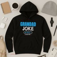 Grandad Joke Loading Funny Grandad Fathers Day Hoodie thumb 3
