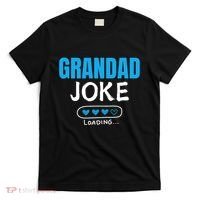 Grandad Joke Loading Funny Grandad Fathers Day T-Shirt thumb 0