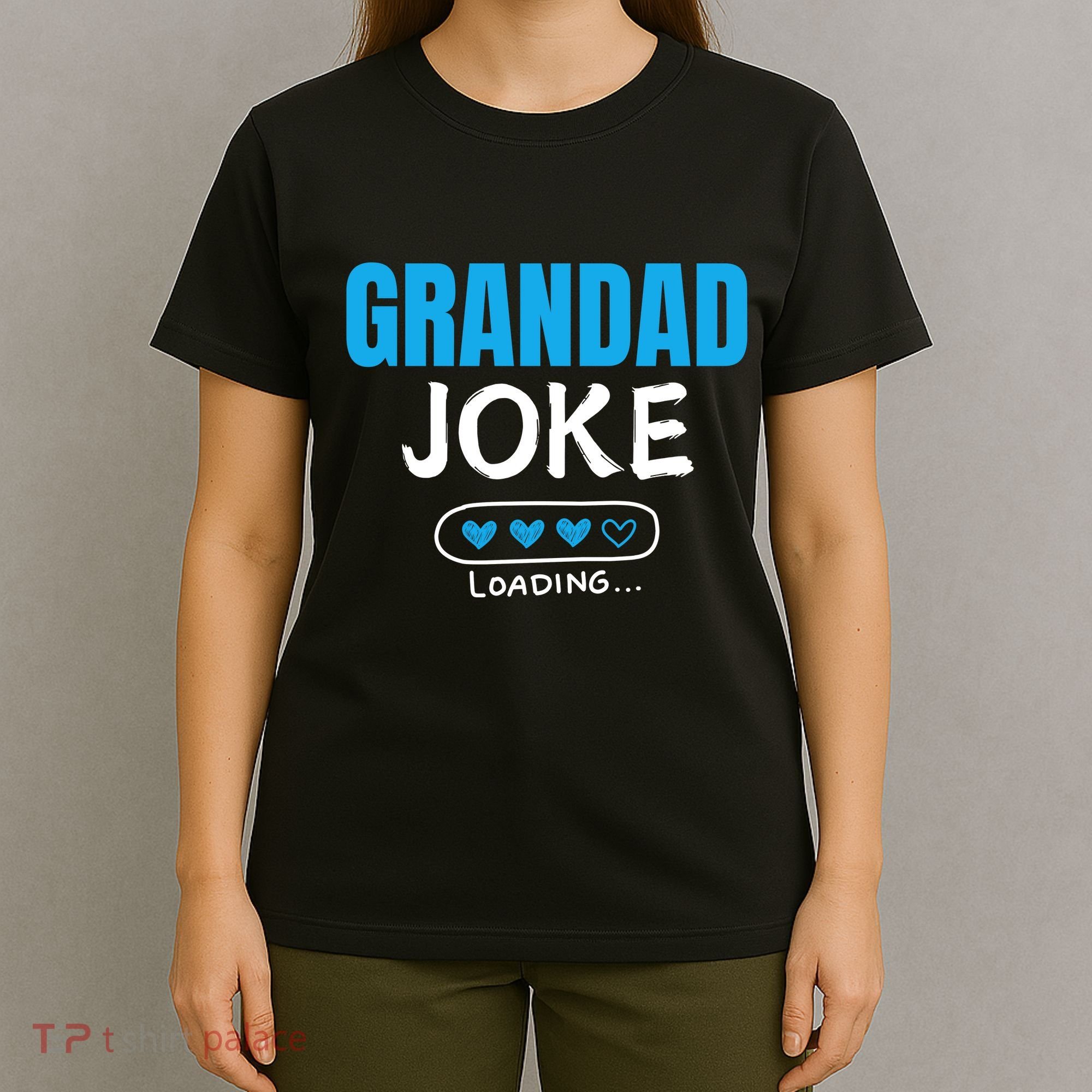 Grandad Joke Loading Funny Grandad Fathers Day T-Shirt