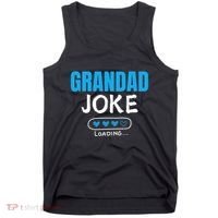 Grandad Joke Loading Funny Grandad Fathers Day Tank Top thumb 0