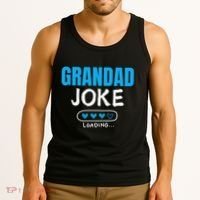 Grandad Joke Loading Funny Grandad Fathers Day Tank Top thumb 3