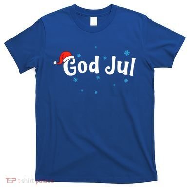 God Jul Swedish Christmas Gift T-Shirt