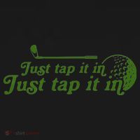 Golf Just Tap It In Funny Golf Player Golfing Sport Quote Women's Tank Top thumb 5