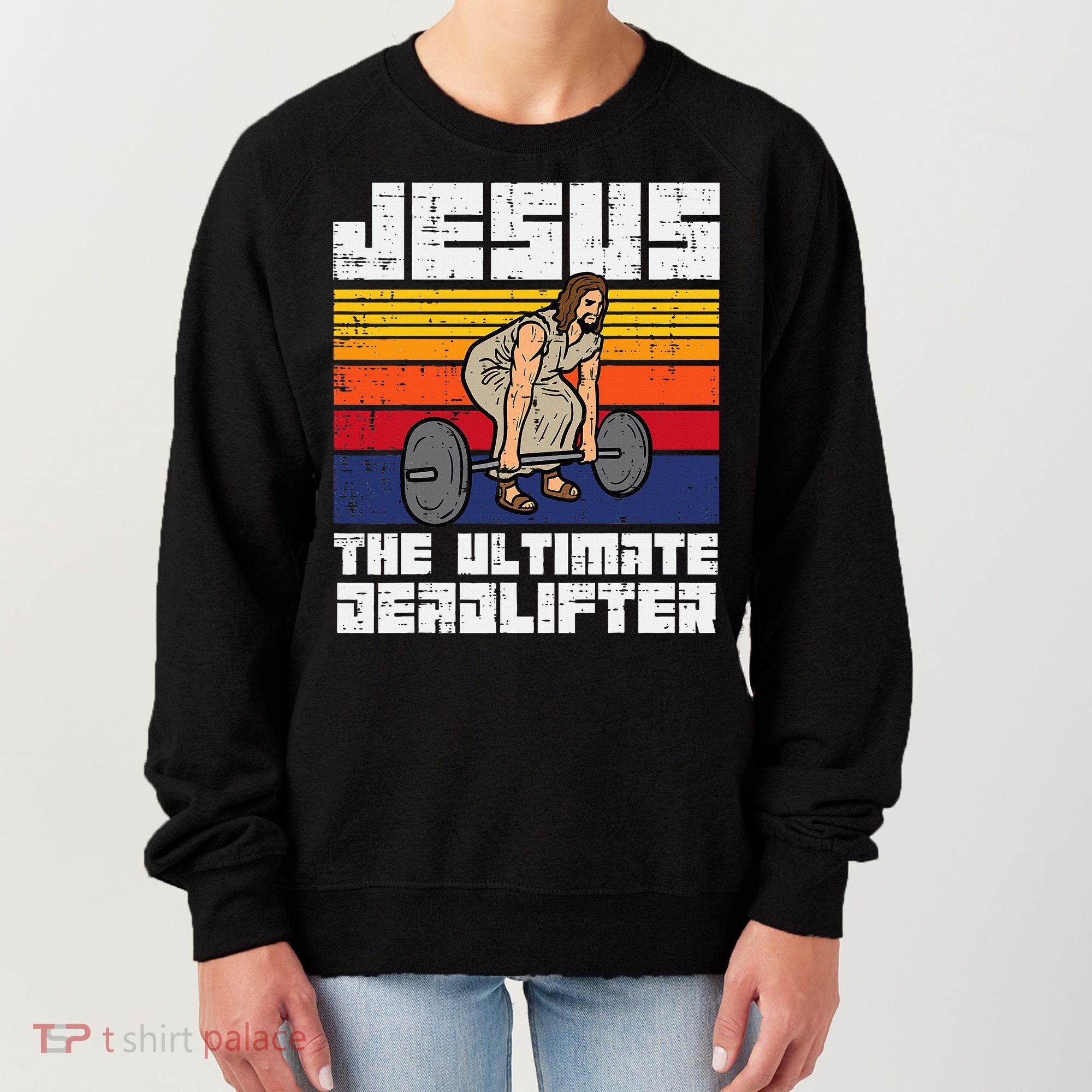 Gym Jesus Ultimate Deadlifter Christian Workout Women's Sweatshirt