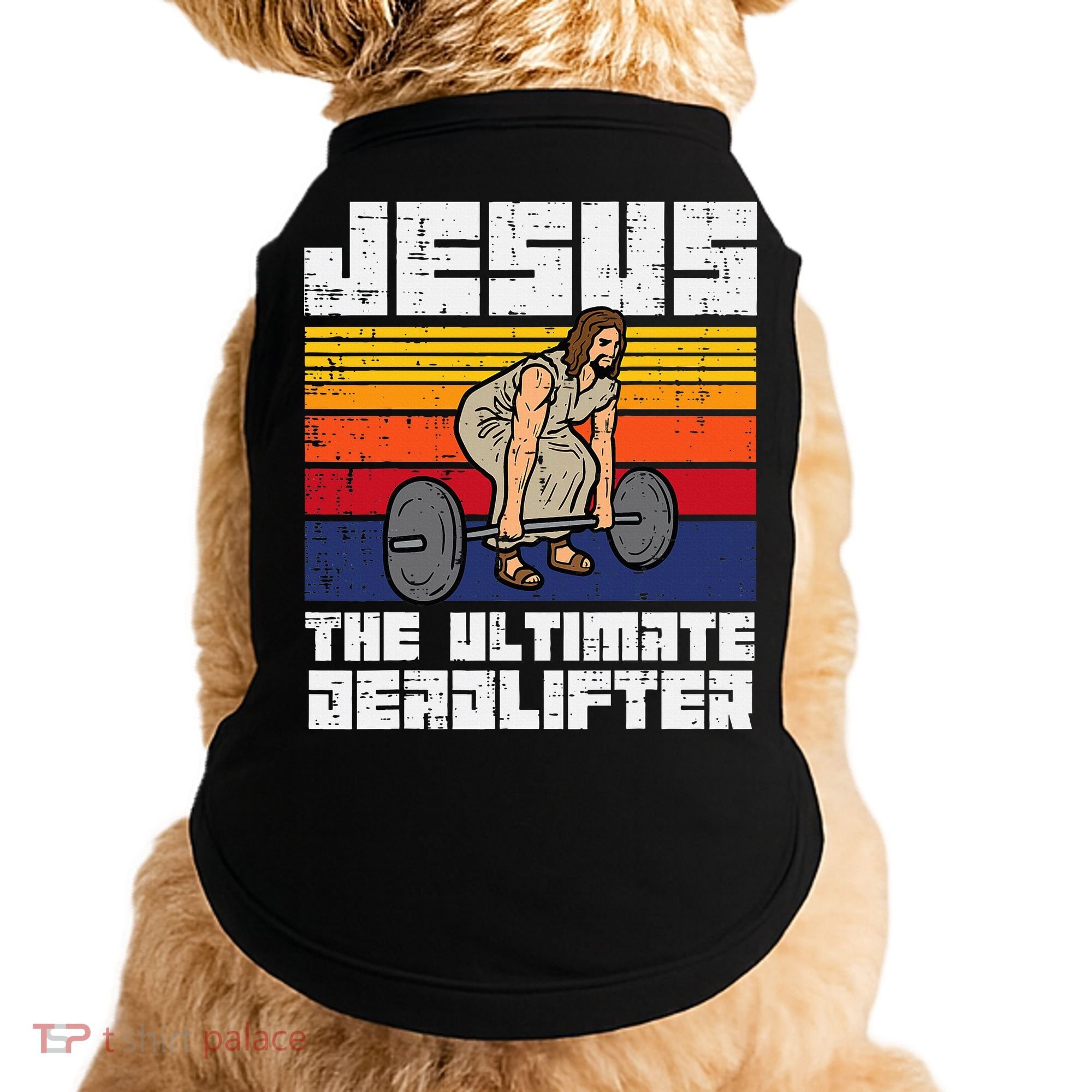 Gym Jesus Ultimate Deadlifter Christian Workout Doggie Tank