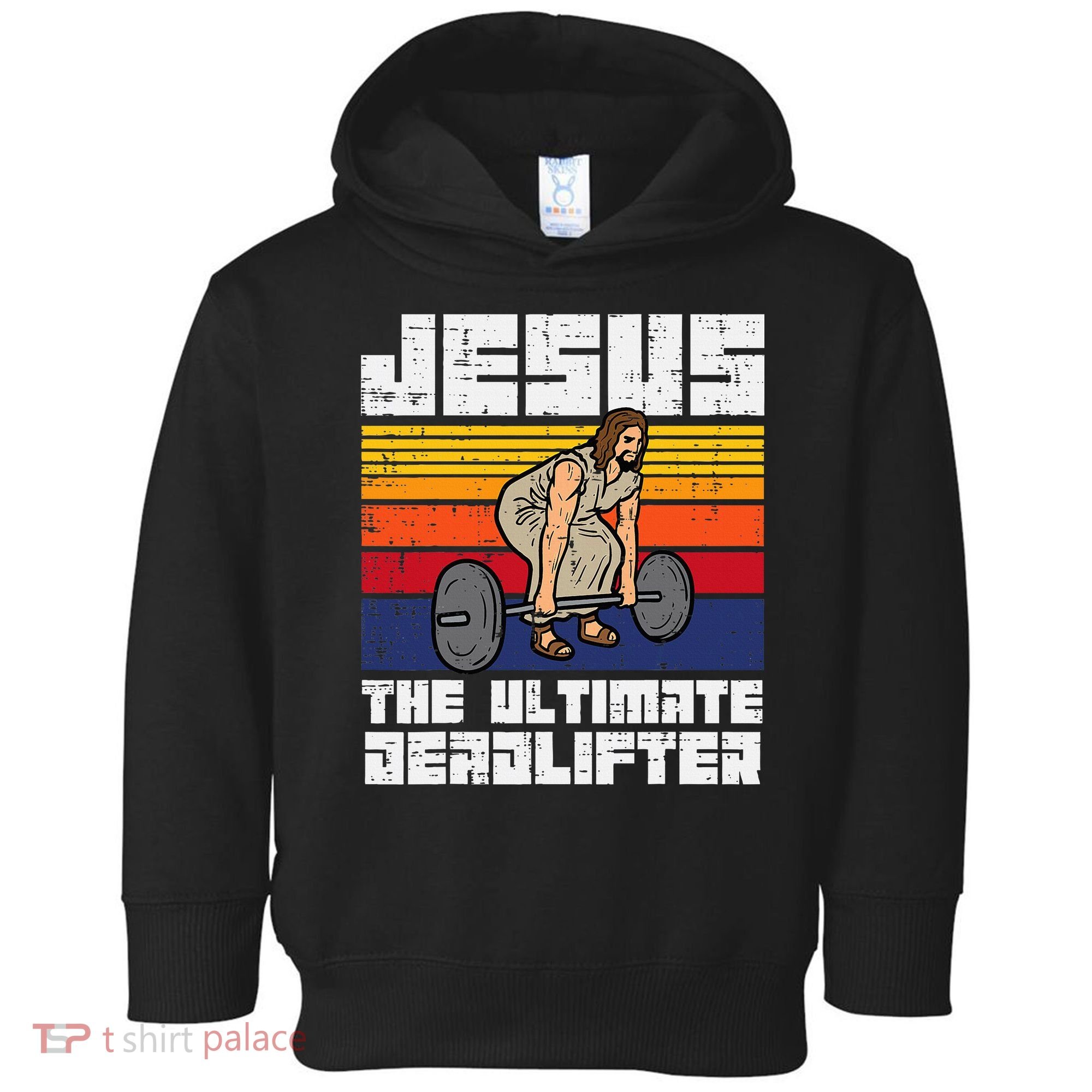 Gym Jesus Ultimate Deadlifter Christian Workout Toddler Hoodie