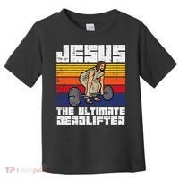 Gym Jesus Ultimate Deadlifter Christian Workout Toddler T-Shirt thumb 0